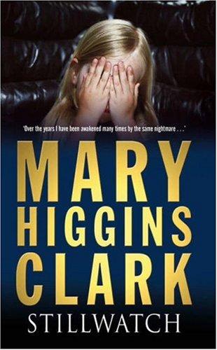 Cover of Stillwatch by Mary Higgins Clark