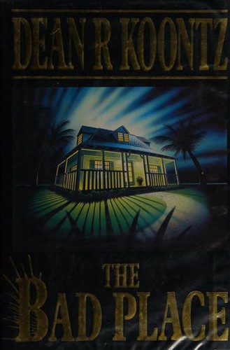 Cover of The bad place by Dean Koontz