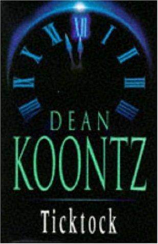 Cover of Ticktock. by Dean Koontz