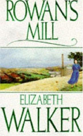 Cover of Rowan's Mill by Elizabeth Walker