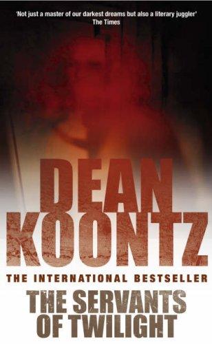 Cover of The servants of twilight by Dean Koontz