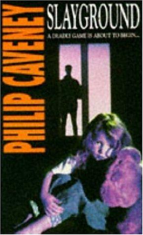Cover of Slayground by Philip Caveney