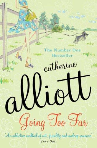 Cover of Going Too Far by Catherine Alliott