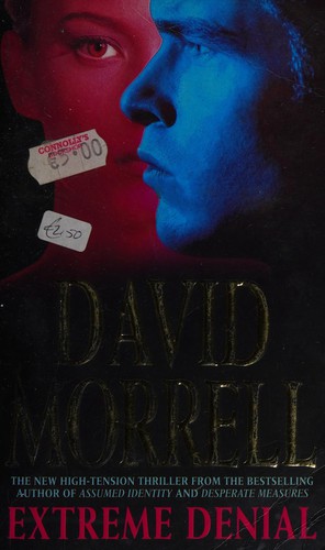 Cover of Extreme denial by David Morrell
