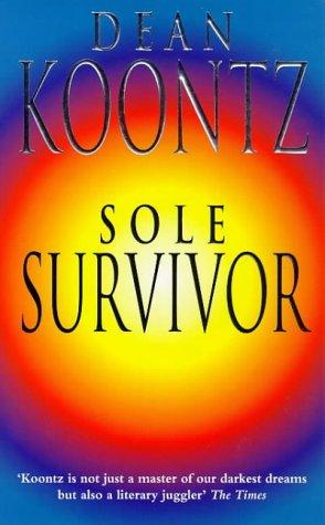 Cover of The Sole Survivor by Dean Koontz