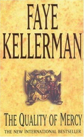 Cover of The Quality of Mercy by Faye Kellerman