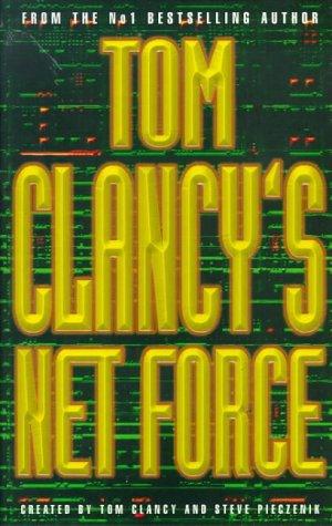 Cover of Tom Clancy's Net Force by Tom Clancy, Steve R. Pieczenik