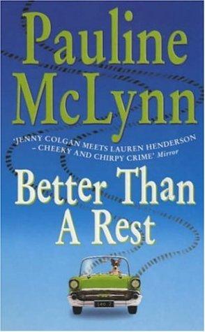 Cover of Better Than a Rest by Pauline McLynn