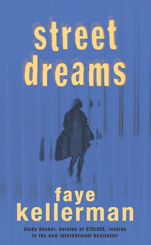 Cover of Street dreams by Faye Kellerman