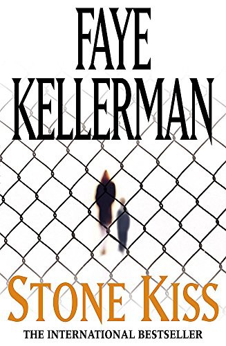 Cover of Stone Kiss (Peter Decker & Rina Lazarus Novel) by Faye Kellerman