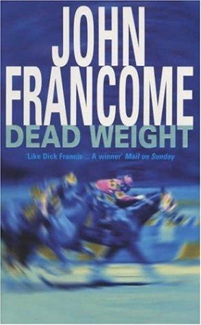Cover of Dead weight by John Francome