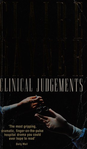 Cover of Clinical judgements. by Claire Rayner