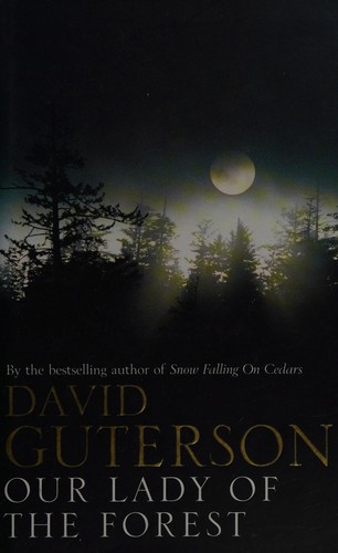 Cover of Our lady of the forest by David Guterson