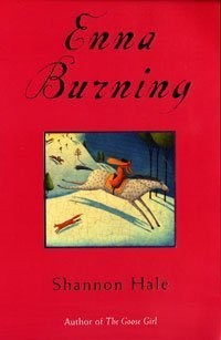 Cover of Enna Burning by Shannon Hale