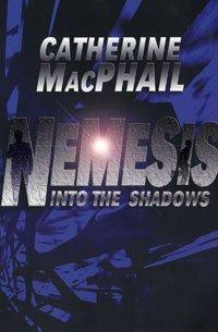 Cover of Nemesis 1 by Catherine MacPhail