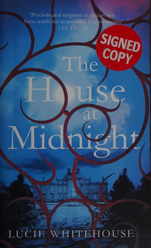Cover of House at Midnight by Lucie Whitehouse, Lucie Whitehouse