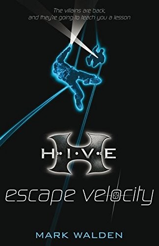 Cover of Escape Velocity (H.I.V.E) by Mark Walden