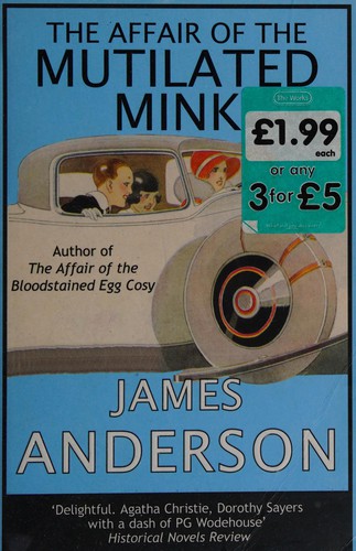 Cover of Affair of the Mutilated Mink by James Anderson
