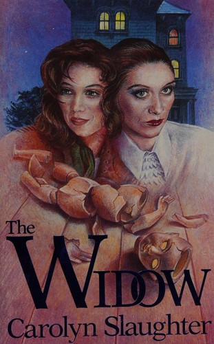 Cover of The Widow by Carolyn Slaughter