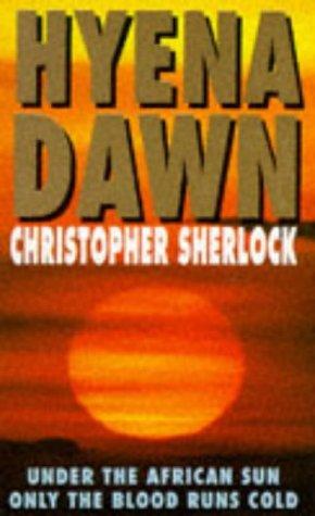Cover of Hyena Dawn by Christopher Sherlock