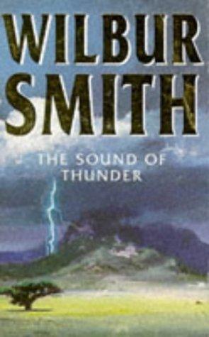 Cover of The sound of thunder by Wilbur Smith