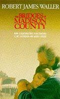 Cover of The Bridges of Madison County by Robert James Waller, Robert James Waller