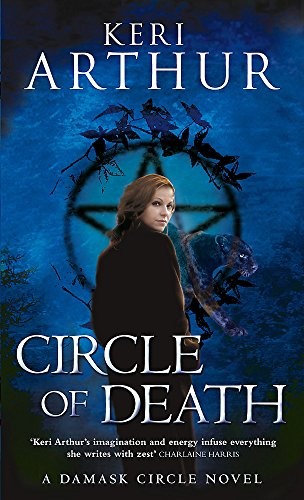 Cover of Circle of Death (Damask Circle) by Keri Arthur