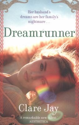 Cover of Dreamrunner by Clare Jay