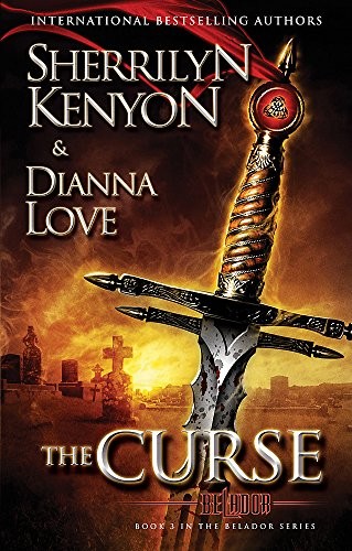Cover of The Curse: Number 3 in series (Belador Code Series) by Sherrilyn Kenyon, Dianna Love