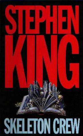Cover of Skeleton Crew by Stephen King