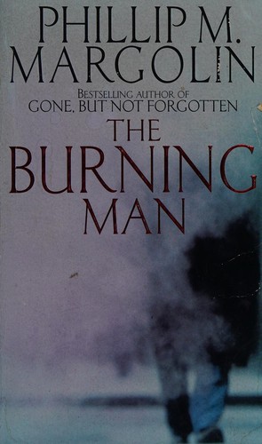 Cover of The burning man by Phillip Margolin