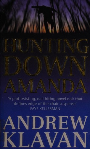 Cover of Hunting Down Amanda by Andrew Klavan