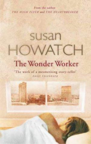 Cover of The Wonder Worker by Susan Howatch