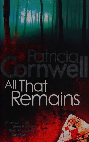 Cover of All That Remains by Patricia Cornwell