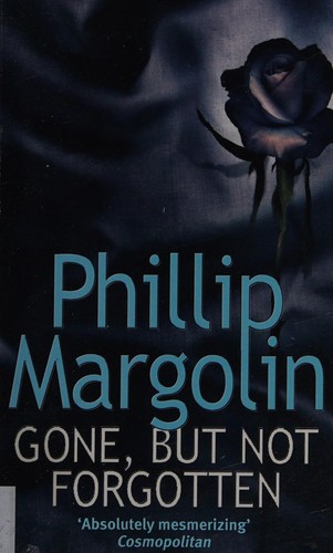Cover of Gone, but Not Forgotten by Phillip Margolin