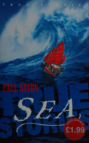 Cover of True Sea Stories (Giant Books) by Paul Aston
