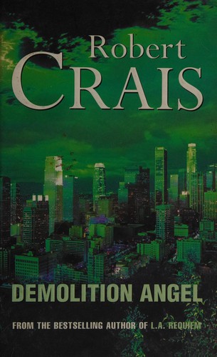 Cover of Demolition angel by Robert Crais