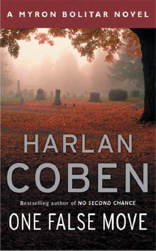 Cover of ONE FALSE MOVE by Harlan Coben