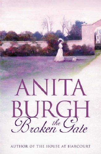 Cover of Broken Gate (Wheels of Fortune) by Anita Burgh
