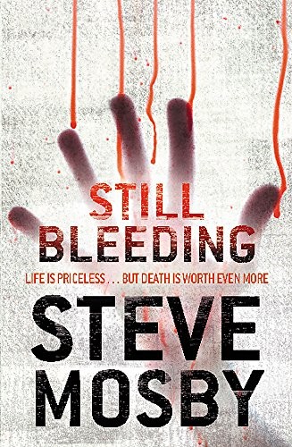 Cover of Still Bleeding by Steve Mosby