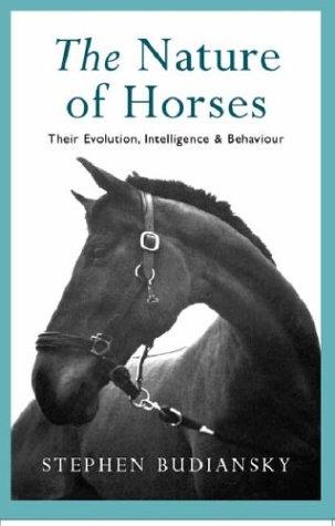 Cover of The Nature of Horses by Stephen Budiansky