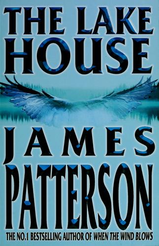 Cover of Lake House by James Patterson