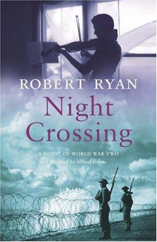 Cover of Night Crossing by Robert Ryan