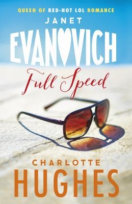 Cover of Full Speed by Janet Evanovich, Charlotte Hughes