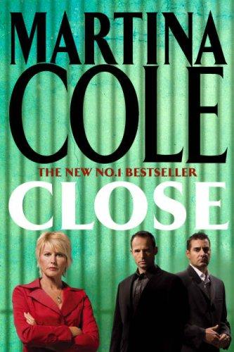 Cover of Close by Martina Cole