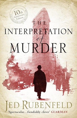 Cover of The interpretation of murder by Jed Rubenfeld