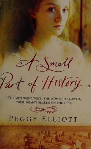 Cover of A small part of history by Peggy Elliott