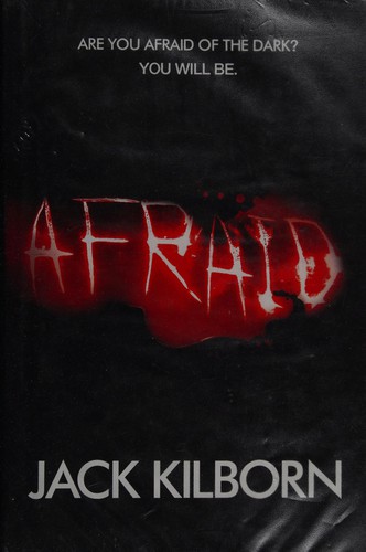 Cover of Afraid by Jack Kilborn