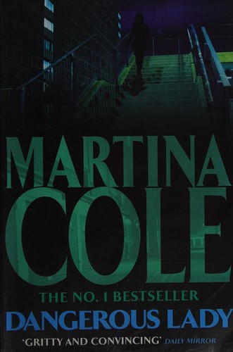 Cover of Dangerous lady by Martina Cole
