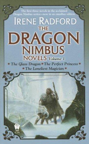 Cover of The Dragon Nimbus Novels by Irene Radford